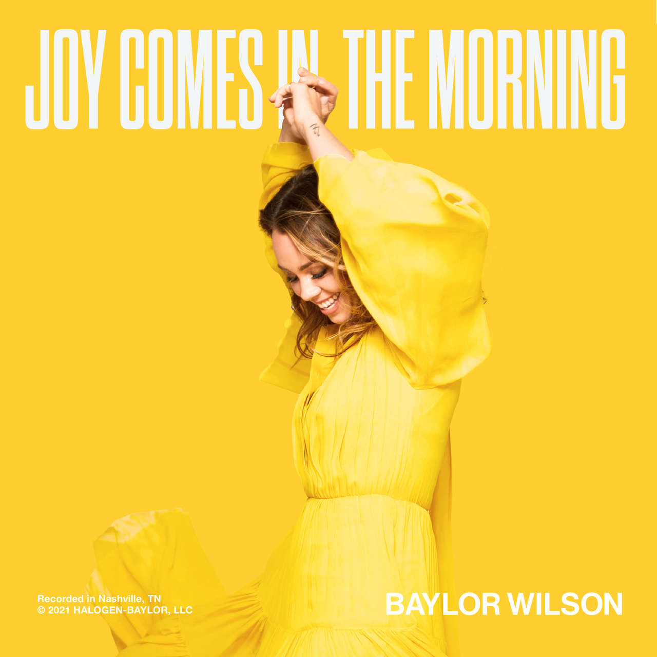 Baylor Wilson – Joy Comes In The Morning