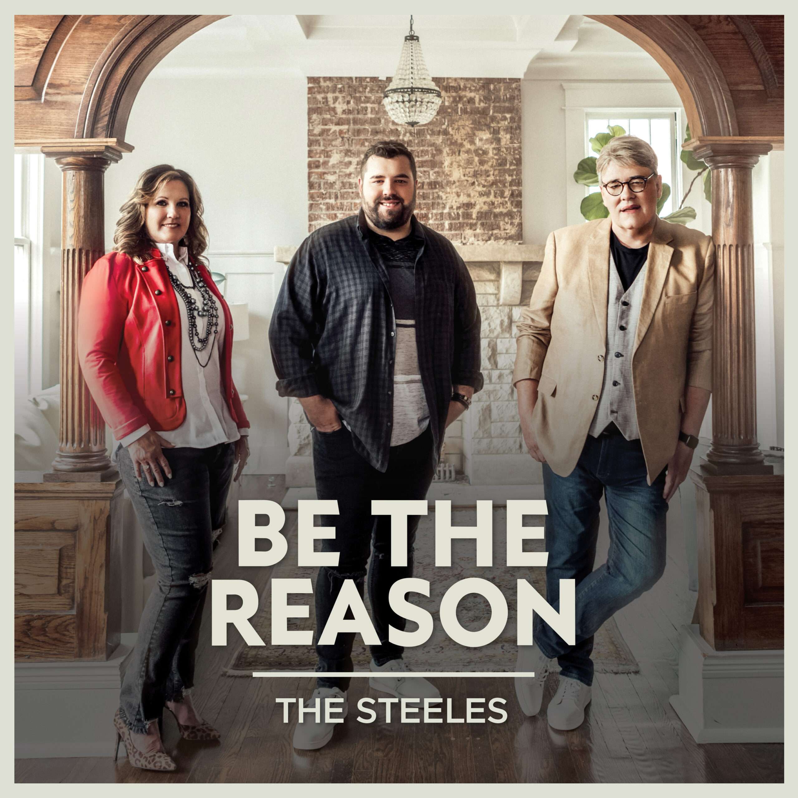 The Steeles – Be The Reason